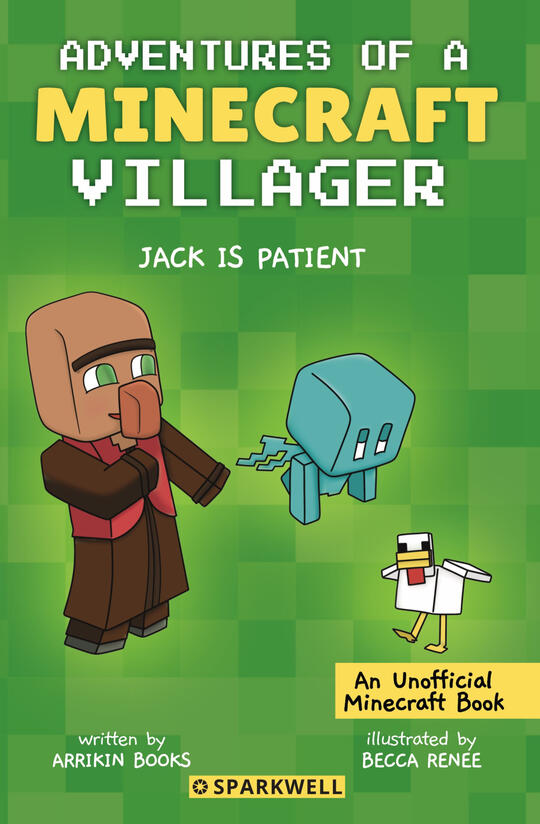 Jack is Patient (Adventures of a Minecraft Villager)